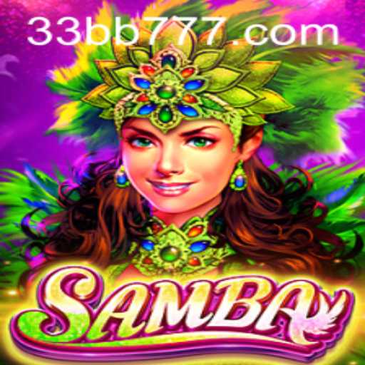Exploring the Exciting World of Samba: The Game Revolutionizing Entertainment